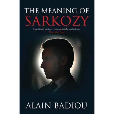 The Meaning of Sarkozy