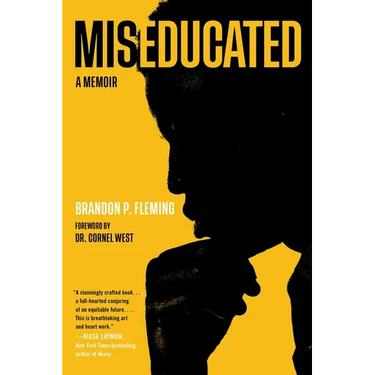 Miseducated: A Memoir