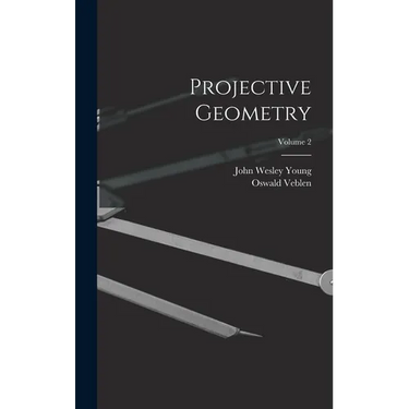 Projective Geometry; Volume 2