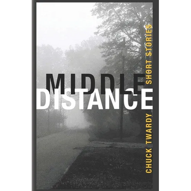 Middle Distance: Short Stories