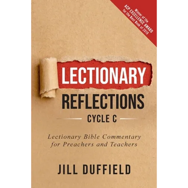 Lectionary Reflections, Cycle C: Lectionary Bible Commentary for Preachers and Teachers