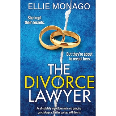 The Divorce Lawyer: An absolutely unputdownable and gripping psychological thriller packed with twists