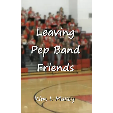 Leaving Pep Band Friends