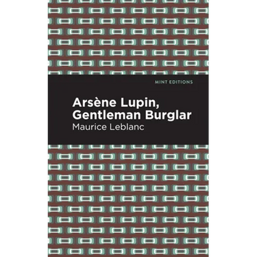 Arsene Lupin: The Gentleman Burglar