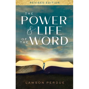 The Power and Life of the Word