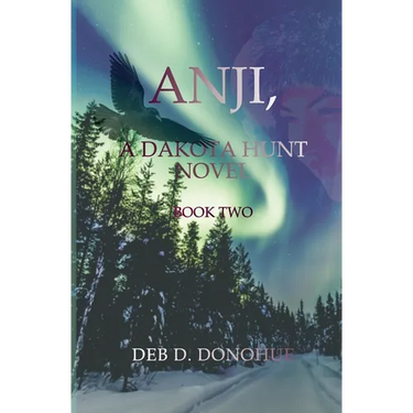 Anji,: A Dakota Hunt Novel - Book Two