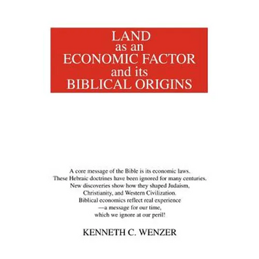 Land as an Economic Factor and Its Biblical Origins