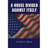 A House Divided Against Itself