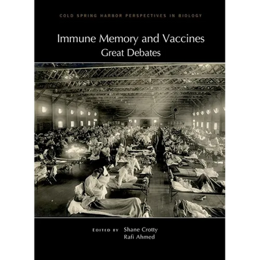 Immune Memory and Vaccines: Great Debates