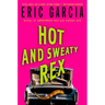 Hot and Sweaty Rex
