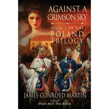 Against a Crimson Sky (The Poland Trilogy Book 2)