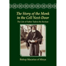 The Story of the Monk in the Cell Next-Door: The Life of Father Tadros the Recluse