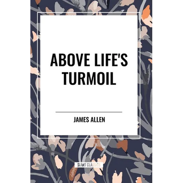 Above Life's Turmoil
