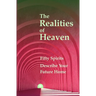 The Realities of Heaven: Fifty Spirits Describe Your Future Home