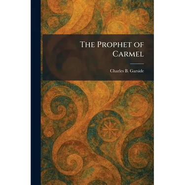 The Prophet of Carmel