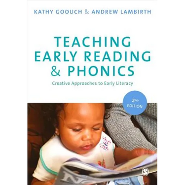 Teaching Early Reading and Phonics: Creative Approaches to Early Literacy