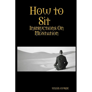 How to Sit, Instructions on Meditation