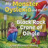 My Monster dyslexia and the Black Rock Crone of Dingle