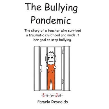 The Bullying Pandemic: True stories about the impact Bullying has on children's lives