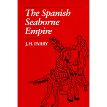The Spanish Seaborne Empire