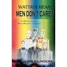 Wattaya Mean, Men Don't Care