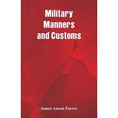 Military Manners and Customs