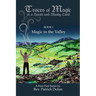 Traces of Magic in a Harsh and Bloody Land