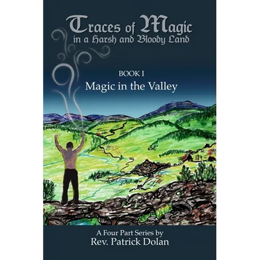 Traces of Magic in a Harsh and Bloody Land