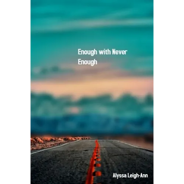 Enough with Never Enough