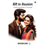 Rift to Reunion: Understanding Is Enough