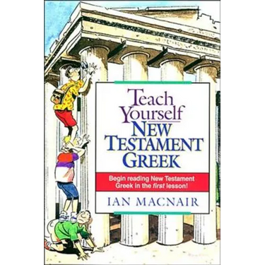 Teach Yourself New Testament Greek