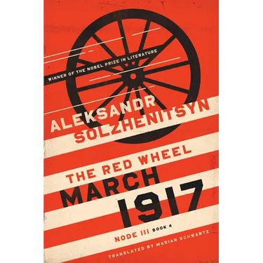 March 1917: The Red Wheel, Node III, Book 4