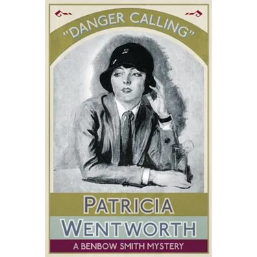 Danger Calling: A Benbow Smith Mystery