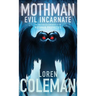 Mothman: Evil Incarnate