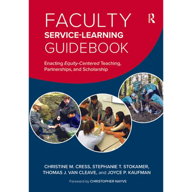 Faculty Service-Learning Guidebook: Enacting Equity-Centered Teaching, Partnerships, and Scholarship
