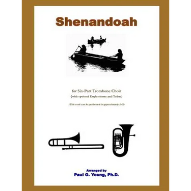Shenandoah: for Six-Part Trombone Choir