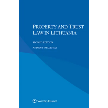 Property and Trust Law in Lithuania