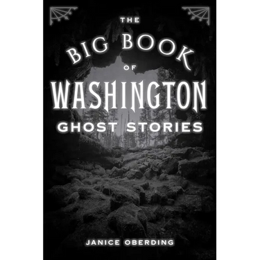 Big Book of Washington Ghost Stories