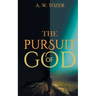 The Pursuit of God