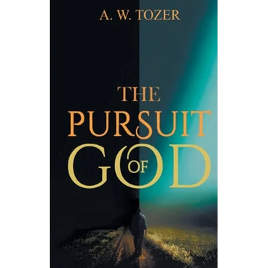 The Pursuit of God