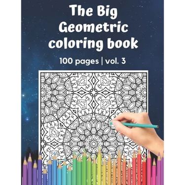 The Big Geometric Coloring Book - 100 pages - vol.3: Shapes and Patterns to help release your creative side - Gift for adults and seniors under 8 USD