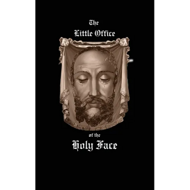 Little Office of the Holy Face