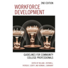 Workforce Development: Guidelines for Community College Professionals
