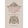 The Rowell Family of New England and Their English Origins, 1560-1900: Descendants of Thomas Rowell 1594-1662