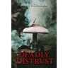 Deadly Distrust