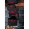 This Lie Will Kill You