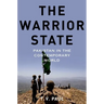 Warrior State: Pakistan in the Contemporary World