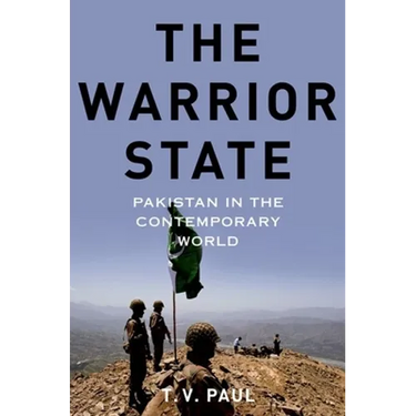 Warrior State: Pakistan in the Contemporary World