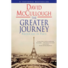 The Greater Journey: Americans in Paris