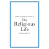 A Philosopher Looks at the Religious Life